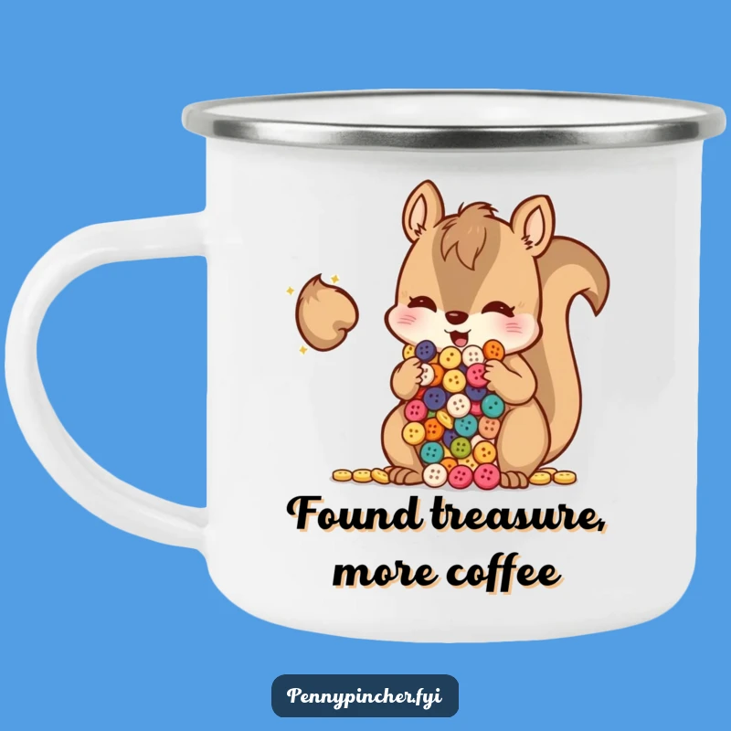 Funny Squirrel Button Hoarder Camping Mug: Fuel Your Adventures with Cheeky Fun