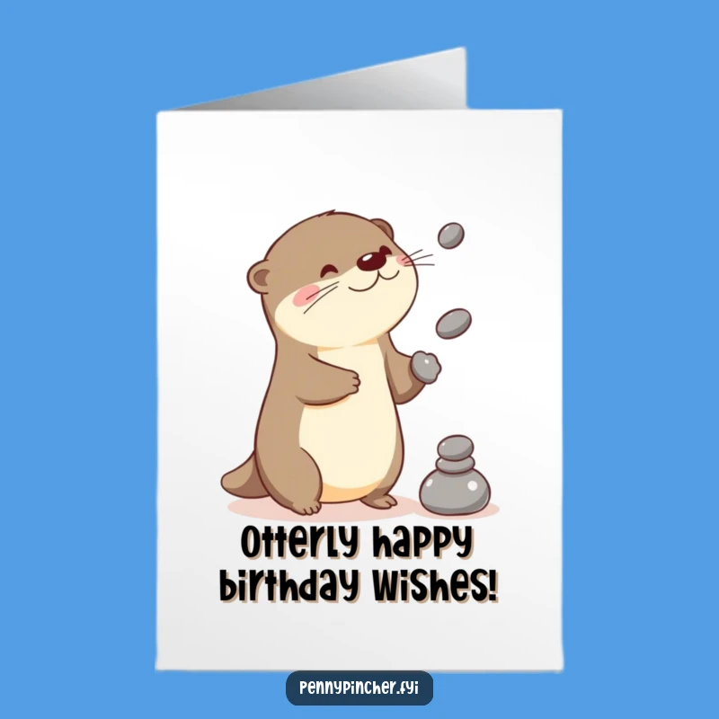 Fun Free Printable Birthday Card: Otter Juggling, Hilarious Downloadable Gift!