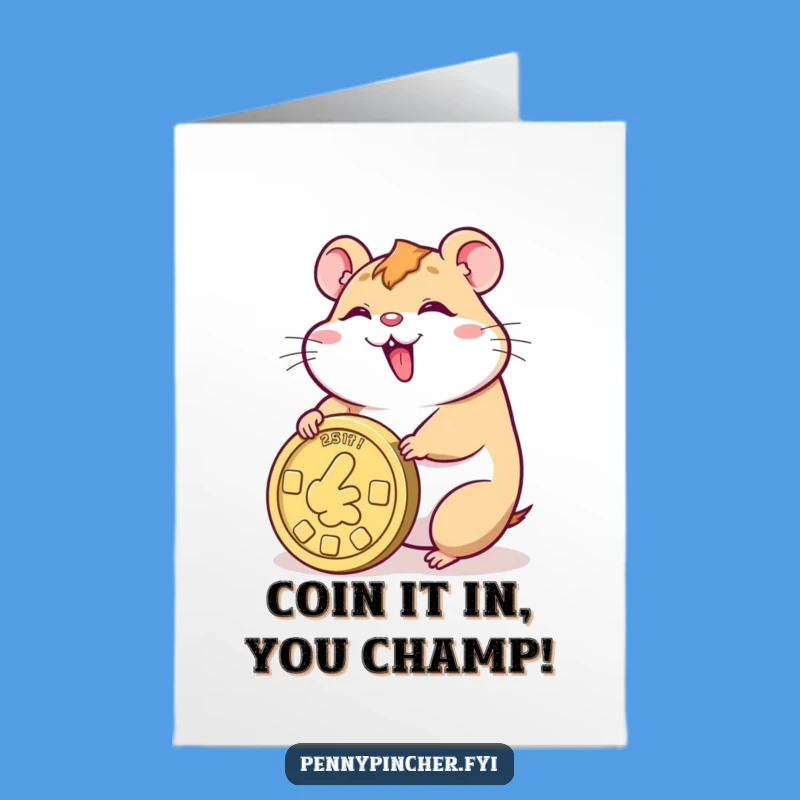 Free Printable Congrats Card: Hamster's Lucky Coin Roll - Cheerful Downloadable Celebration