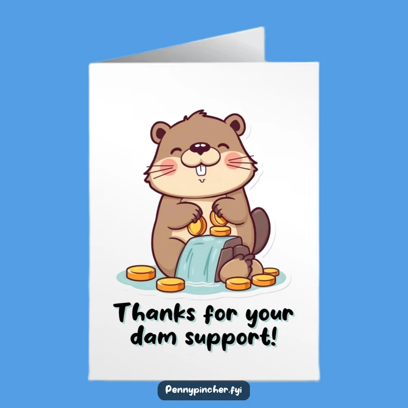 Free Printable Thank You Card: Beaver's Coin Dam - Funny Downloadable Gift of Gratitude